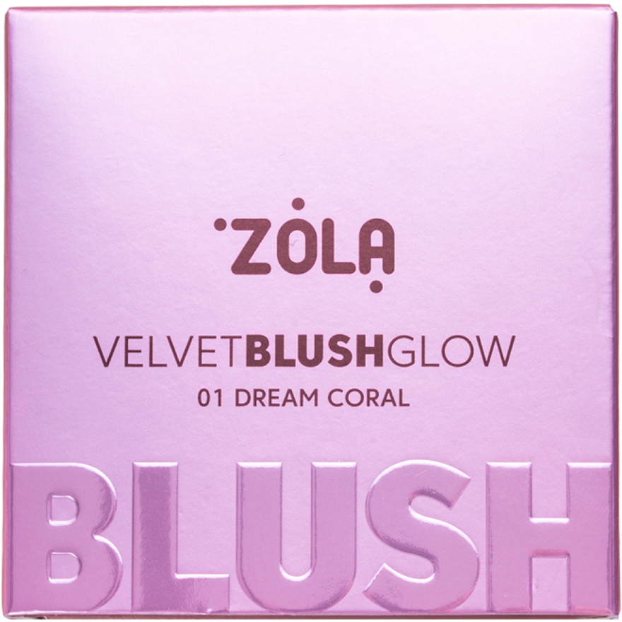 ZOLA Румяна Velvet Blush Glow 01 Кораловый Сон Dream Coral, 8.5 г