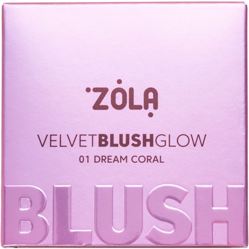 ZOLA Румяна Velvet Blush Glow 01 Кораловый Сон Dream Coral, 8.5 г